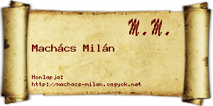 Machács Milán névjegykártya